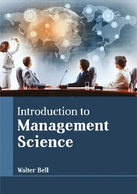 Introduction to Management Science by Walter Bell