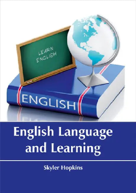 English Language and Learning by Skyler Hopkins