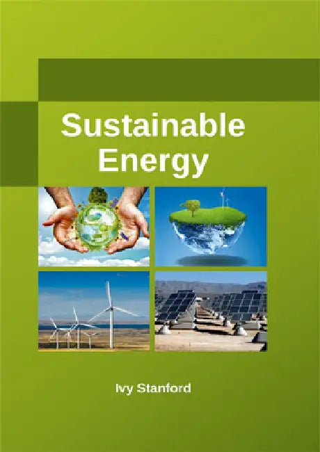 Sustainable Energy by Ivy Stanford