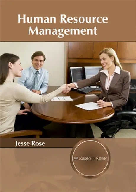 Human Resource Management by Jesse Rose