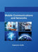 Mobile Communications and Networks by Kameron Smith