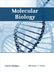 Molecular Biology by Curtis Holmes