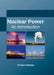 Nuclear Power: An Introduction by Trenton Hensley