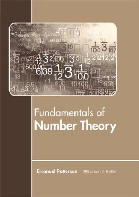 Fundamentals of Number Theory by Emanuel Patterson