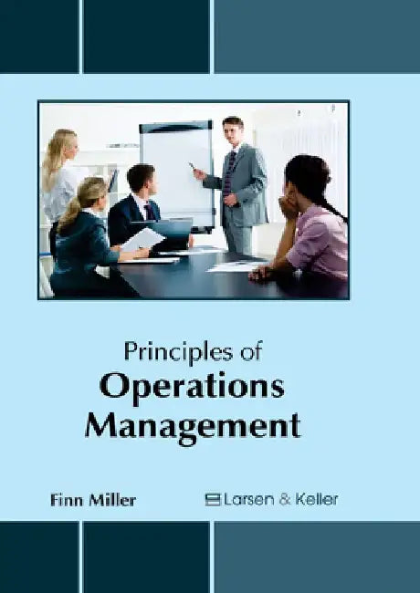 Principles of Operations Management by Finn Miller