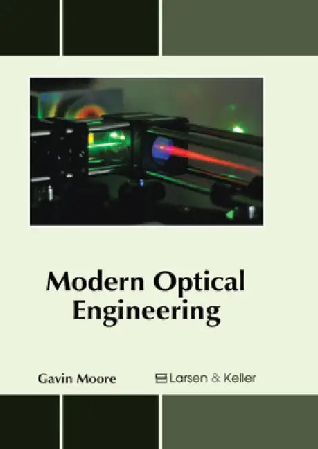 Modern Optical Engineering by Gavin Moore