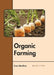 Organic Farming by Cruz Hawkins
