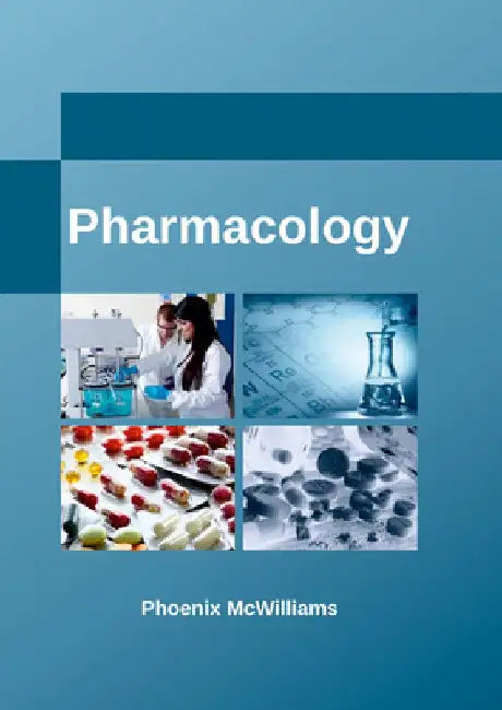 Pharmacology by Phoenix McWilliams