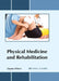 Physical Medicine and Rehabilitation by Zayne Oliver