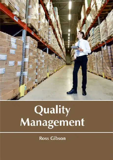Quality Management by Ross Gibson