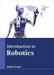 Introduction to Robotics by Julian Evans