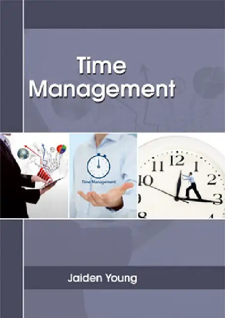 Time Management by Jaiden Young