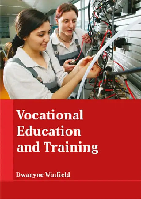 Vocational Education and Training by Dwanyne Winfield
