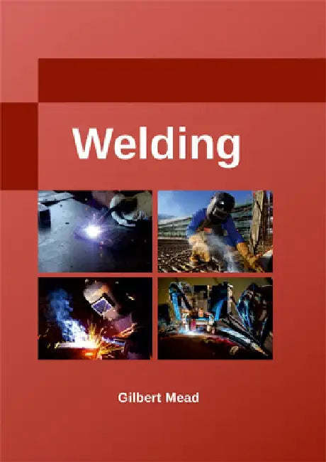 Welding by Gilbert Mead