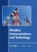 Wireless Communications and Technology by Trevor Miller