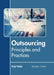 Outsourcing: Principles and Practices by Virgil Fields