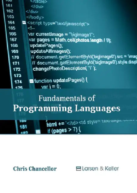 Fundamentals of Programming Languages by Chris Chancellor