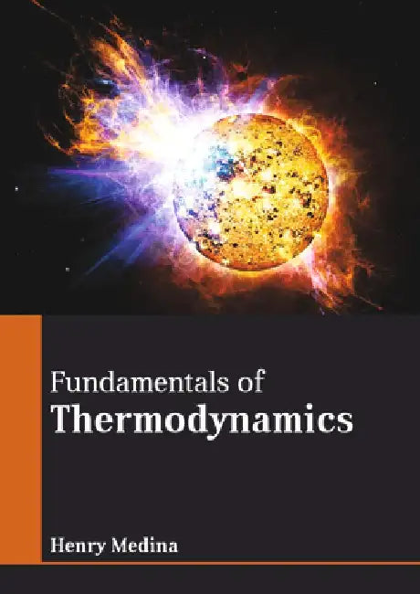 Fundamentals of Thermodynamics by Henry Medina