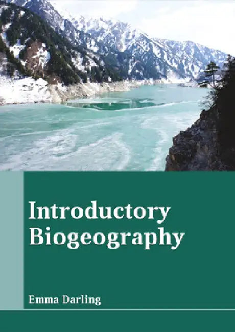 Introductory Biogeography by Emma Darling