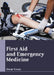 First Aid and Emergency Medicine by Oscar Cross