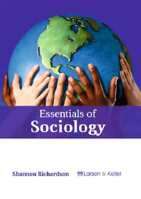 Essentials of Sociology by Shannon Richardson
