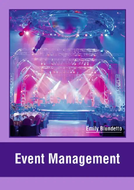 Event Management by Emily Blundetto