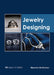 Jewelry Designing by Blanche McGowan