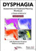 Dysphagia Assessment and Treatment Planning Workbook: A Team Approach, Fourth Edition by Louis Jacobs