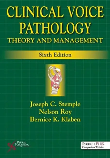 Clinical Voice Pathology: Theory and Management by Gemma McMullen