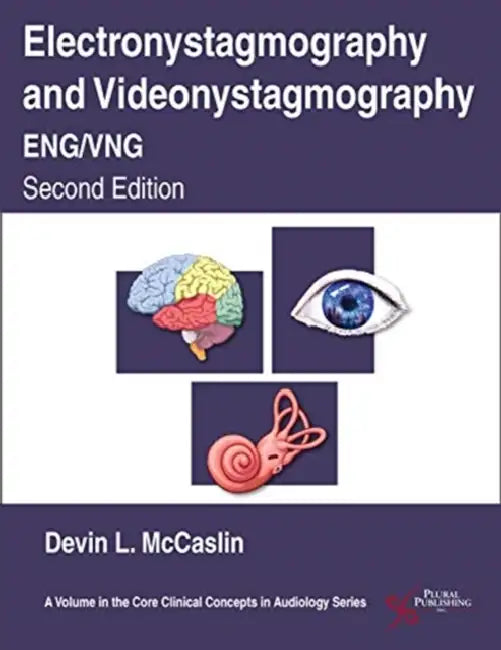 Electronystagmography/ Videonystagmography (Eng/Vng) by Devin L. McCaslin