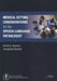 Medical Setting Considerations for the Speech-Language Pathologist by Kristie Spencer