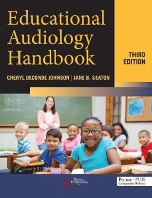 Educational Audiology Handbook by Cheryl Deconde Johnson