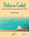 Diction in Context: Singing in English, Italian, German, and French by Brenda Smith