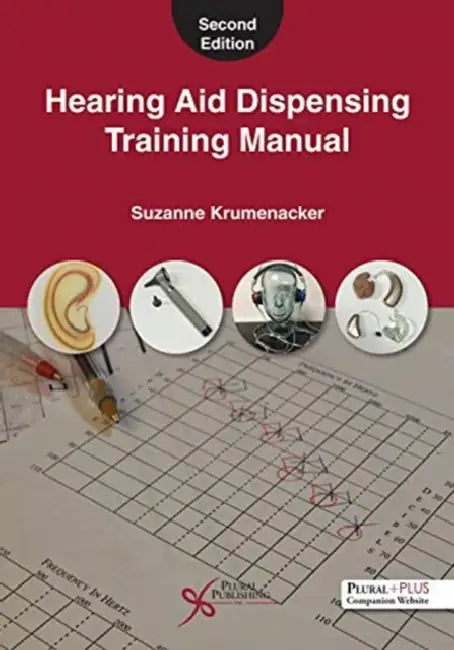 Hearing Aid Dispensing Training Manual by Suzanne Krumenacker