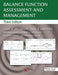 Balance Function Assessment and Management by Gary P. Jacobson