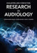 Evaluating and Conducting Research in Audiology by Manchaiah