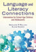 Language and Literacy Connections: Interventions for School-Age Children and Adolescents by Adam Hills