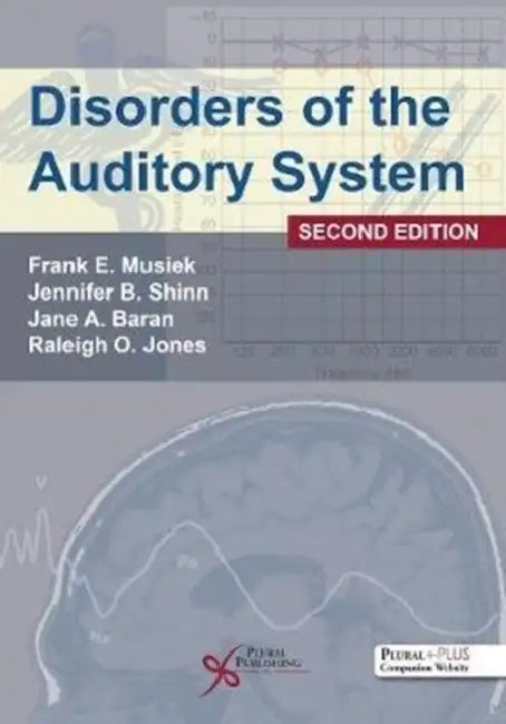 Disorders of the Auditory System by Frank E. Musiek