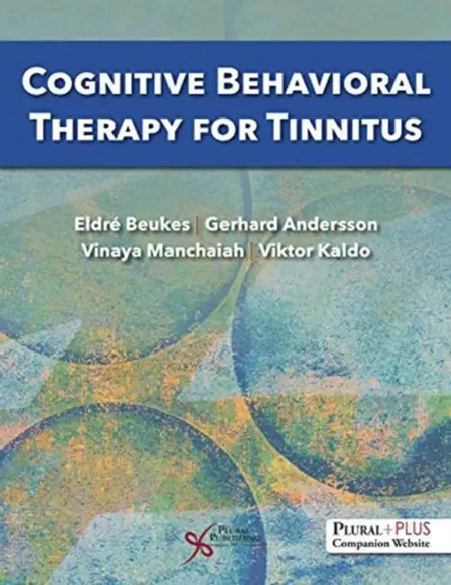 Cognitive Behavioral Therapy for Tinnitus by Eldre W. Beukes