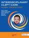 Interdisciplinary Cleft Care: Global Perspectives by Ruby Quantson Davis
