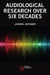 Six Decades of Audiological Research by Jerger