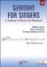 German for Singers: A Textbook of Diction and Phonetics by William/ Schollum, Benno/ Curren, Christina Balsam Odom