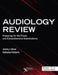 Audiology Review: Preparing for the Praxis and Comprehensive Examinations by Jeremy J./ Fitzharris, Katherine Donai