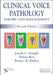 Clinical Voice Pathology by Joseph C. Stemple