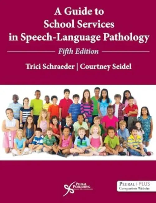 A Guide to School Services in Speech-Language Pathology