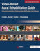 Video-Based Aural Rehabilitation Guide by Linda L. Daniel