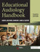 Educational Audiology Handbook by Cheryle Deconde Johnson