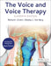 The Voice and Voice Therapy by Richard I. Zraick