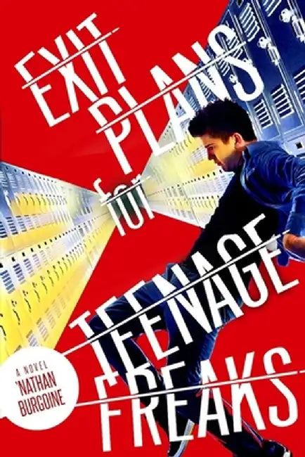 Exit Plans for Teenage Freaks by 'Nathan Burgoine