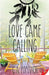 Love Came Calling by Ca Popovich